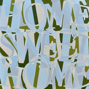 Home Sweet Home (30"x30")