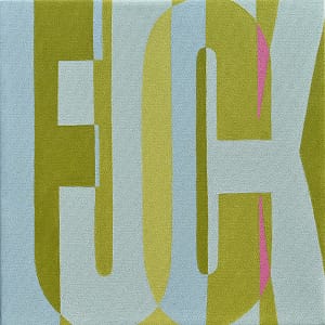 F*** #2 (12"x12")  SOLD